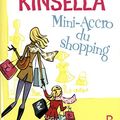 Cover Art for 9782714449658, Mini-Accro du shopping by Sophie Kinsella