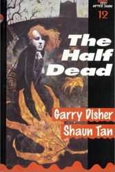 Cover Art for 9780850918489, The Half Dead: After Dark Book 12 by Garry Disher
