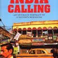 Cover Art for 9781863955164, India Calling: An Intimate Portrait of a Nation's Remaking by Anand Giridharadas