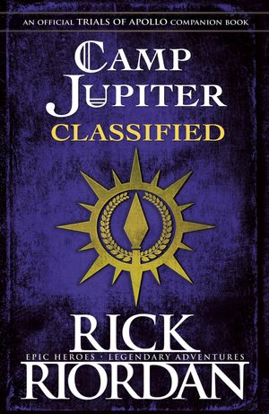 Cover Art for 9780241394199, Camp Jupiter Classified: A Probatio's Journal by Rick Riordan