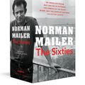 Cover Art for 9781598535570, Norman Mailer: The Sixties by Norman Mailer