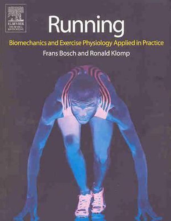 Cover Art for 9780443074417, Running by Bosch HBO BSc, Frans, Klomp Drs. msc, Ronald