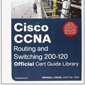 Cover Art for 9781587143878, Cisco CCNA Routing and Switching 200-120 Official Cert Guide Library by Wendell Odom