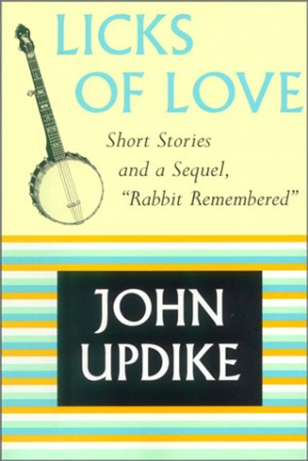 Cover Art for 9780736659864, Licks of Love by John Updike