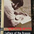 Cover Art for 9780804831116, Letters of the Dragon by Bruce Lee, John Little
