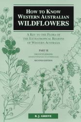 Cover Art for 9781875560295, How to Know Western Australian Wild Flowers by W E Blackwall