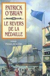 Cover Art for 9782258051737, LE REVERS DE LA MEDAILLE by Patrick O'Brian