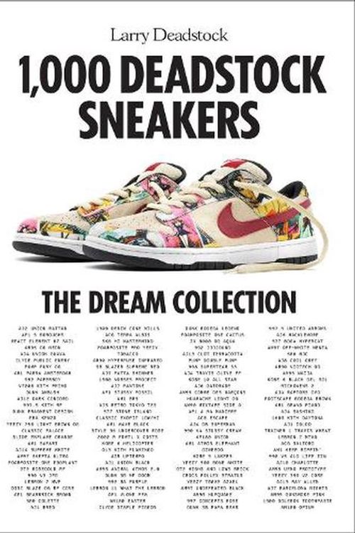 Cover Art for 9781419771989, 1,000 Deadstock Sneakers by Larry Deadstock