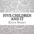 Cover Art for 9781976338304, Five Children and It by Edith Nesbit