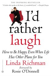 Cover Art for 9780759540583, I'd Rather Laugh by Linda Richman