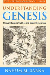Cover Art for 9780873341776, Understanding Genesis: The Heritage of Biblical Israel by Nahum M. Sarna