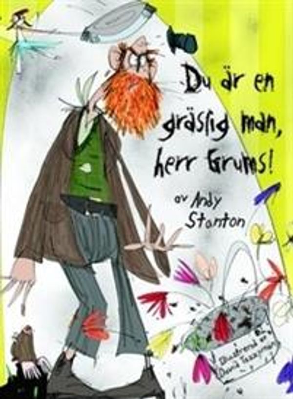 Cover Art for 9789185071838, Du är en gräslig man, herr Grums! by Andy Stanton