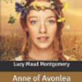 Cover Art for 9798624723283, Anne of Avonlea by Lucy Maud Montgomery