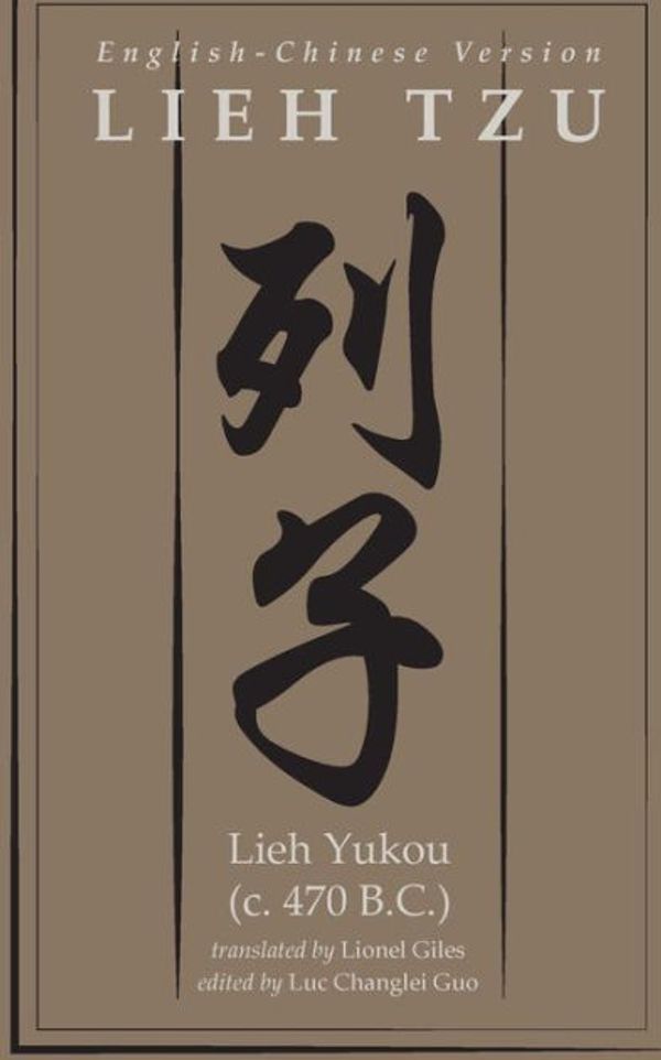 Cover Art for 9781533600035, Lieh Tzu: English-Chinese Version by Lieh Yukou Lie Zi