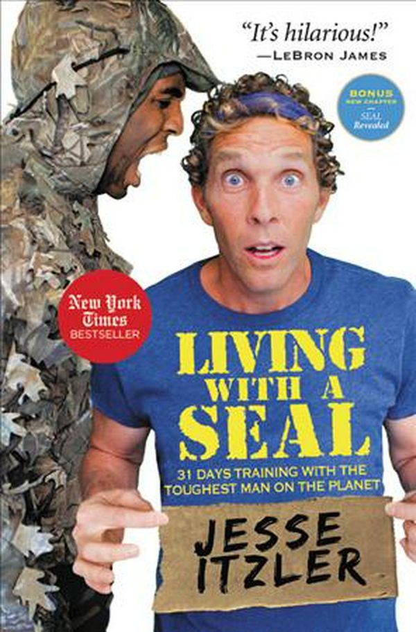 Cover Art for 9781455534685, Living with a Seal: 31 Days Training with the Toughest Man on the Planet by Jesse Itzler