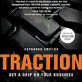Cover Art for B007QWLLV2, Traction: Get a Grip on Your Business by Gino Wickman