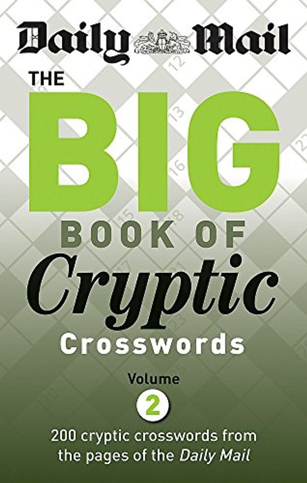 Cover Art for 9780600622154, The Daily Mail Big Book of Cryptic Crosswords 2 by Daily Mail