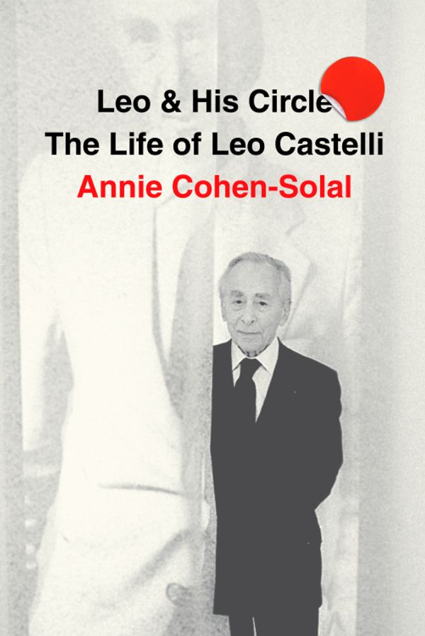 Cover Art for 9780307593047, Leo and His Circle by Annie Cohen-Solal