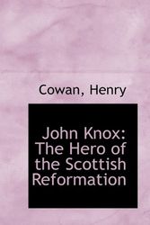 Cover Art for 9781113435606, John Knox by Cowan Henry