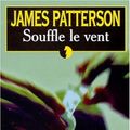 Cover Art for 9782266112710, Souffle le Vent by James Patterson