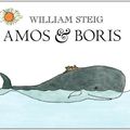 Cover Art for 8601400265383, Amos & Boris by William Steig