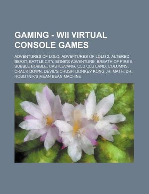 Cover Art for 9781234810603, Wikia Gaming - Wii Virtual Console Games by Source Wikia