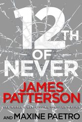 Cover Art for B0184WY45C, 12th of Never: (Women's Murder Club 12) by James Patterson (2013-12-05) by James Patterson