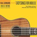 Cover Art for 0884088899998, More Easy Songs for Ukulele: Play the Melodies of 20 Pop, Folk, Country, and Blues Songs (Hal Leonard Ukulele Method) by 