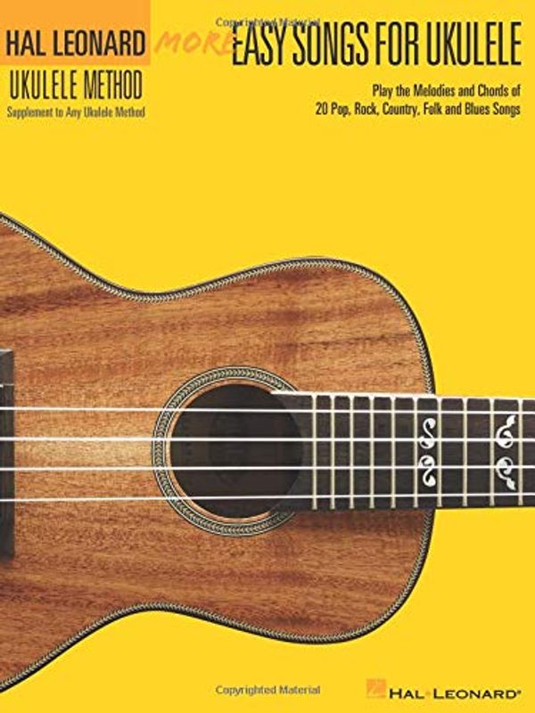 Cover Art for 0884088899998, More Easy Songs for Ukulele: Play the Melodies of 20 Pop, Folk, Country, and Blues Songs (Hal Leonard Ukulele Method) by 