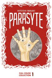 Cover Art for 9781646516391, Parasyte Full Color Collection 1 (Parasyte, 1) by Hitoshi Iwaaki
