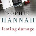 Cover Art for 9781444707120, Lasting Damage by Sophie Hannah