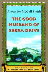 Cover Art for 9785551619536, The Good Husband of Zebra Drive by Alexander McCall Smith