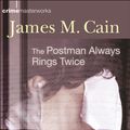 Cover Art for 9781409132370, The Postman Always Rings Twice by James M. Cain