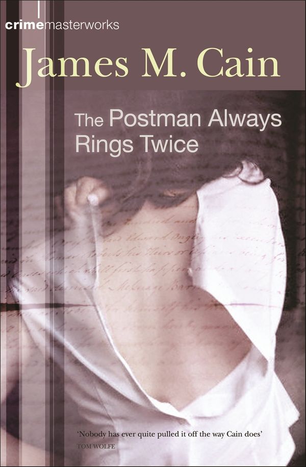 Cover Art for 9781409132370, The Postman Always Rings Twice by James M. Cain