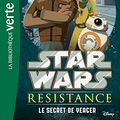 Cover Art for 9782017097563, Star Wars Resistance, Tome 4 : Le secret de Yeager by Lucasfilm