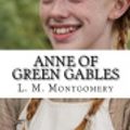 Cover Art for 9781720899686, Anne Of Green Gables by L. M. Montgomery