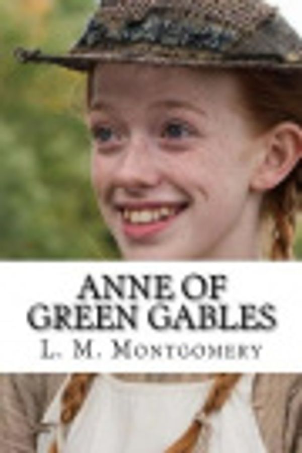 Cover Art for 9781720899686, Anne Of Green Gables by L. M. Montgomery