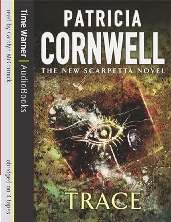 Cover Art for 9781405500777, Trace by Patricia Cornwell
