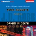 Cover Art for 9781597106320, Origin in Death by J. D. Robb