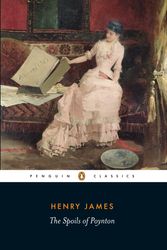 Cover Art for 9780140432886, The Spoils Of Poynton by Henry James