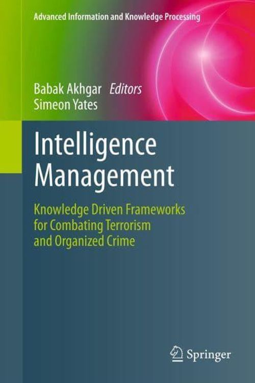 Cover Art for 9781447126829, Intelligence Management by Babak Akhgar