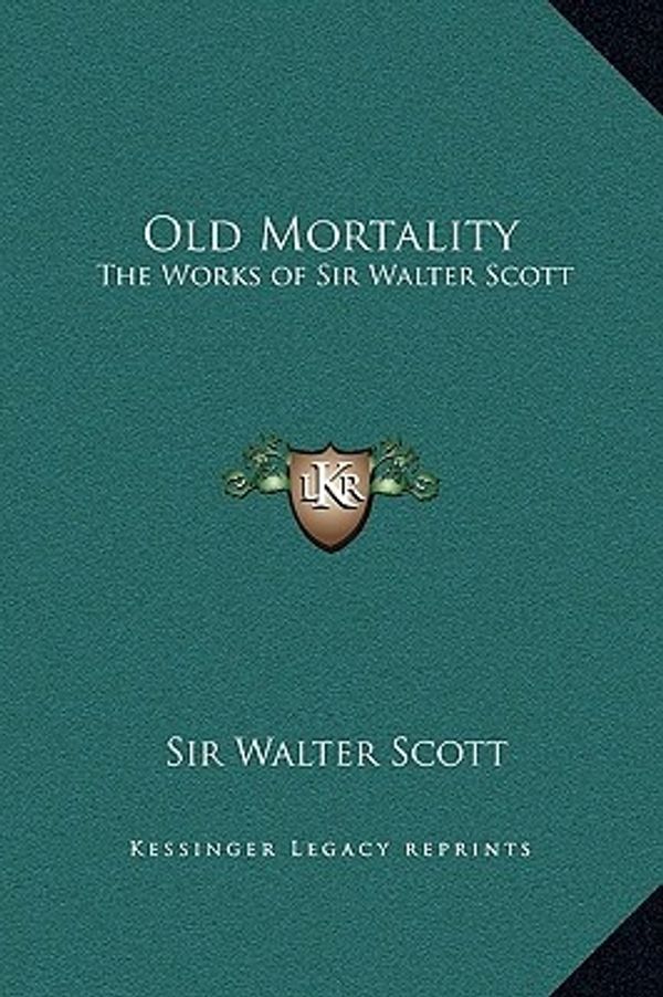 Cover Art for 9781169357518, Old Mortality by Sir Walter Scott