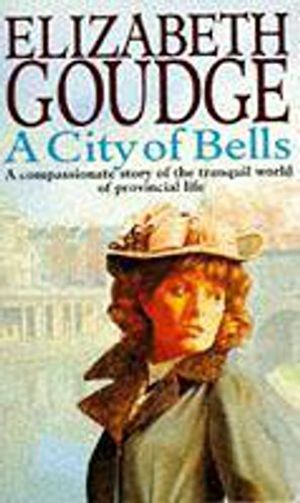 Cover Art for 9780340149942, The City of Bells by Elizabeth Goudge