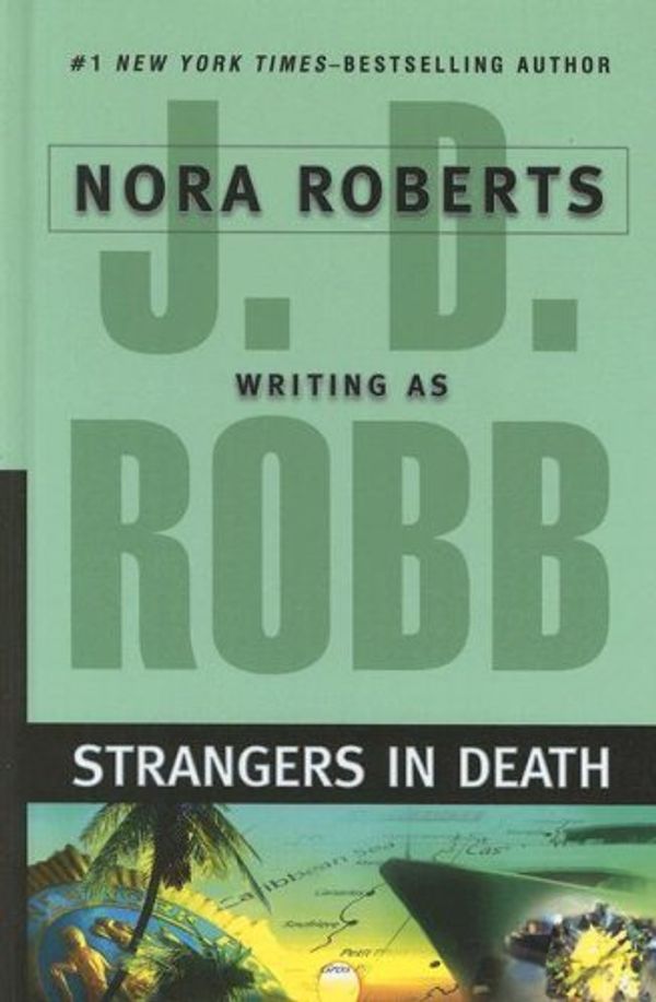 Cover Art for B01K3NKUTE, Strangers in Death (Wheeler Hardcover) by J. D. Robb (2008-03-01) by J. D. Robb;Nora Roberts