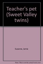 Cover Art for 9780590229425, Teacher's pet (Sweet Valley twins) by Jamie Suzanne