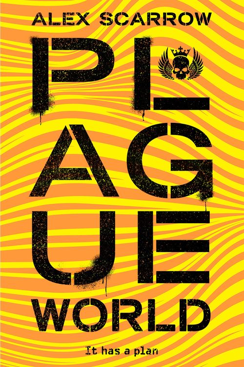 Cover Art for 9781509811267, Plague WorldA Remade Novel by Alex Scarrow
