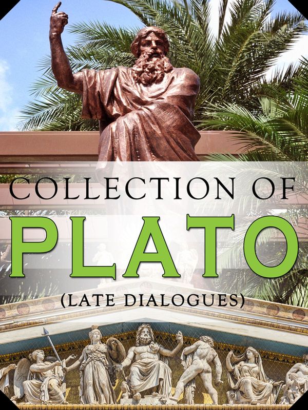 Cover Art for 9781623941833, Collection Of Plato (Late Dialogues) by NETLANCERS INC