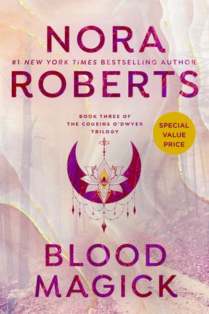 Cover Art for 9780593545706, Blood Magick by Nora Roberts