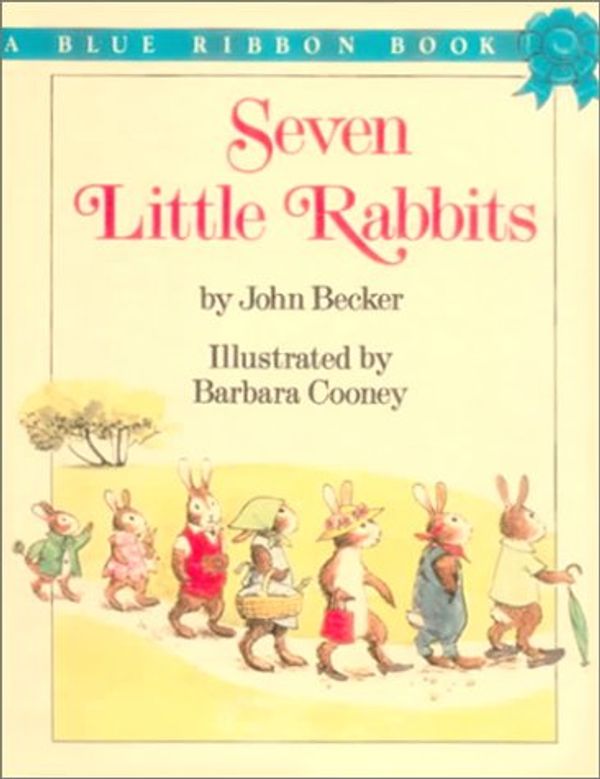 Cover Art for 9780808533443, Seven Little Rabbits by John Becker