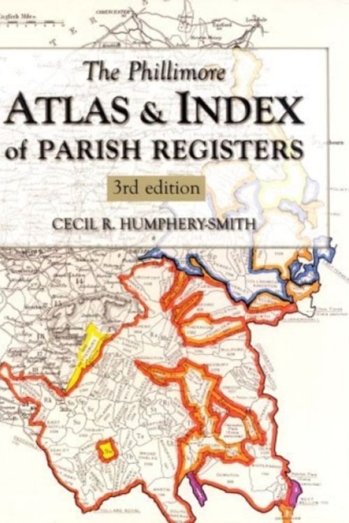 Cover Art for 9781860772399, The Phillimore Atlas and Index of Parish Registers by Cecil R. Humphery-Smith